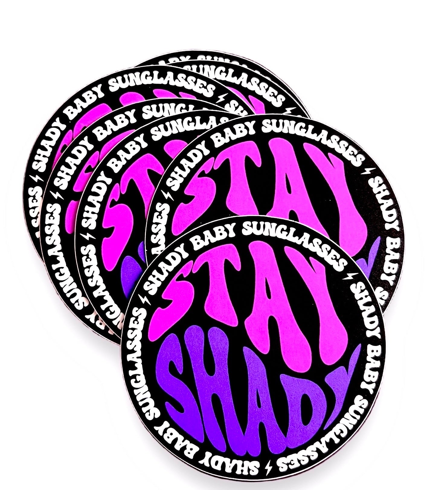 Stay Shady Circle Sticker