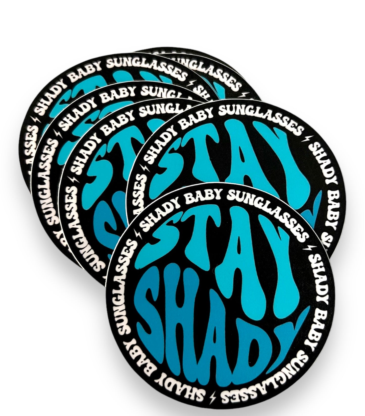 Stay Shady Circle Sticker